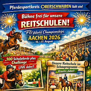 Reitschulen bei den FEI World Championships Aachen 2026: Bühne frei für unsere Reitschulen! 🐎✨