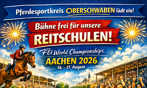 Reitschulen bei den FEI World Championships Aachen 2026: Bühne frei für unsere Reitschulen! 🐎✨
